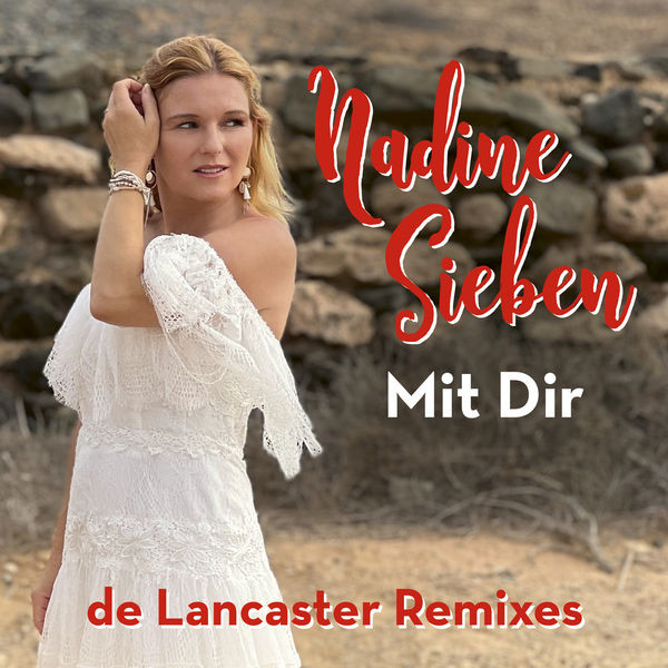 Mit Dir (De Lancaster Remixes)