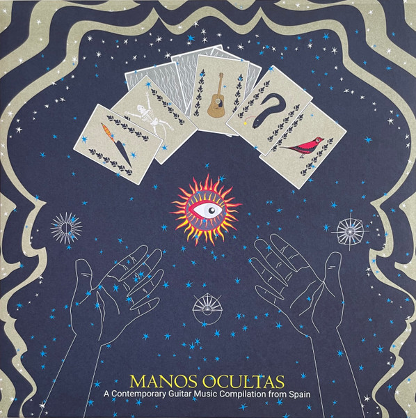 Manos Ocultas: A Contemporary Guitar Music Compilation From Spain