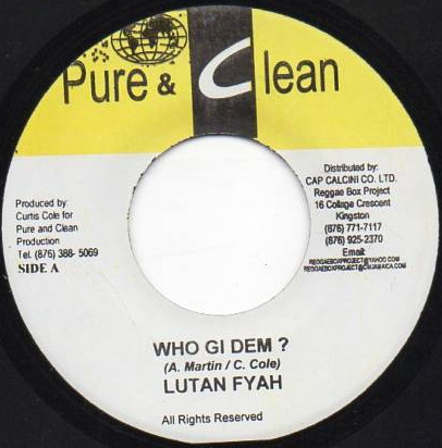 Who Gi Dem? / Sentence