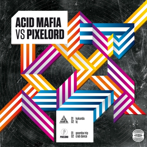 Acid Mafia Vs Pixelord