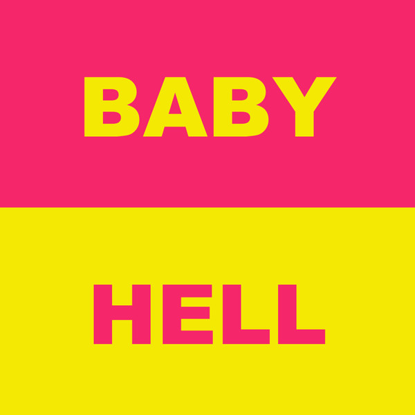 Baby / Hell