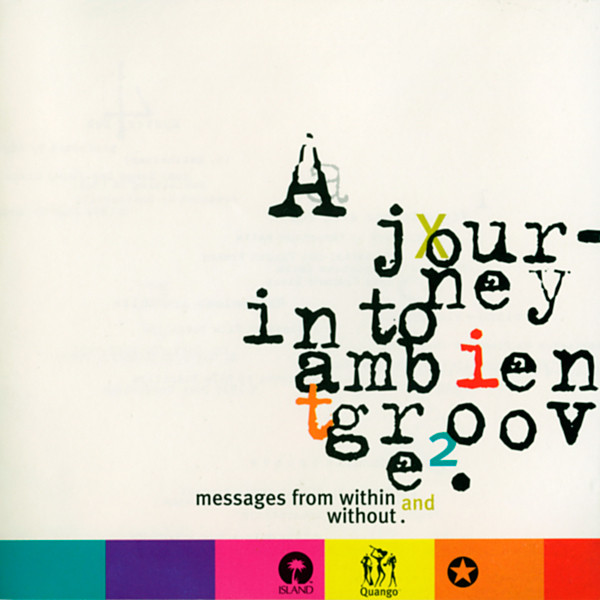 A Journey Into Ambient Groove Phase 2