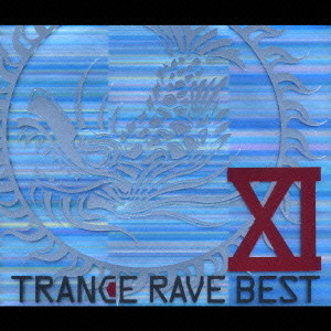 Trance Rave Best XI