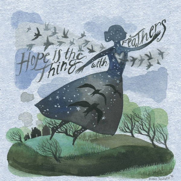Hope Is The Thing With Feathers