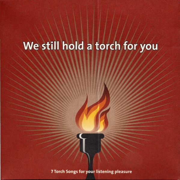 We Still Hold A Torch For You