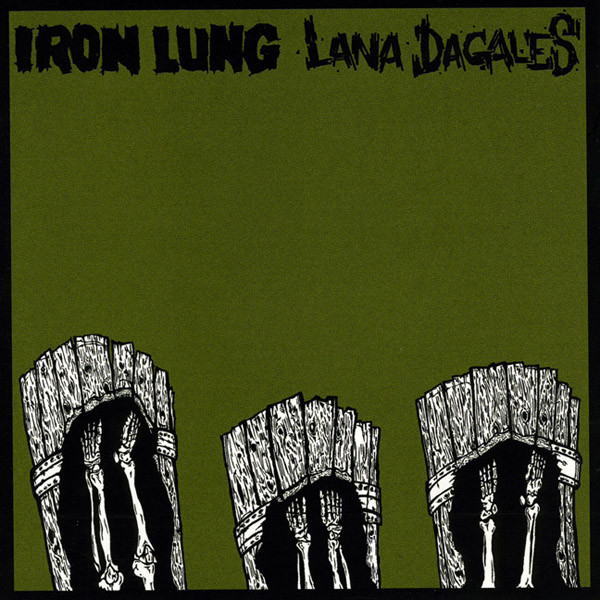 Iron Lung / Lana Dagales