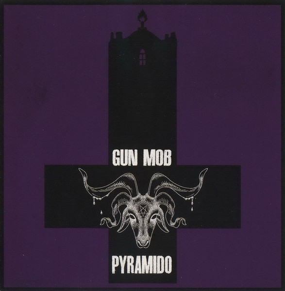 Pyramido // Gun Mob