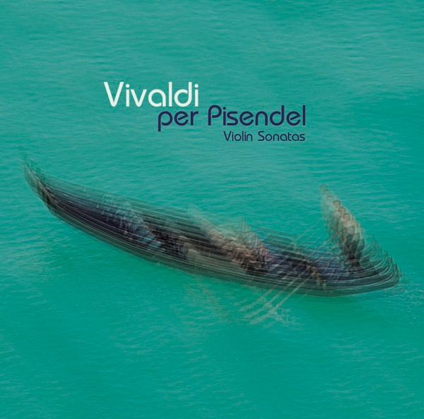 Per Pisendel Violin Sonatas