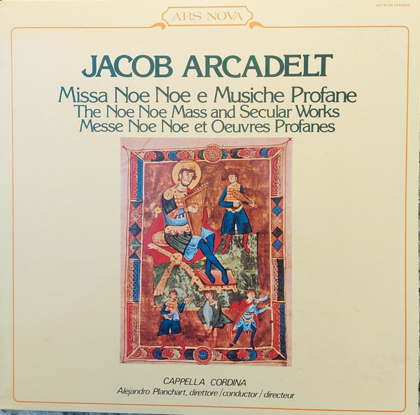 Missa Noe Noe E Musiche Profane = The Noe Noe Mass And Secular Works = Messe Noe Noe Et Oeuvres Profanes