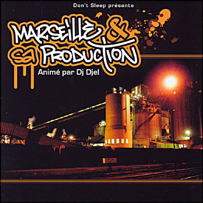 Marseille & Sa Production