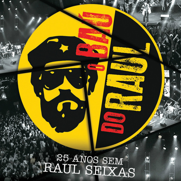 O Baú Do Raul - 25 Anos Sem Raul Seixas