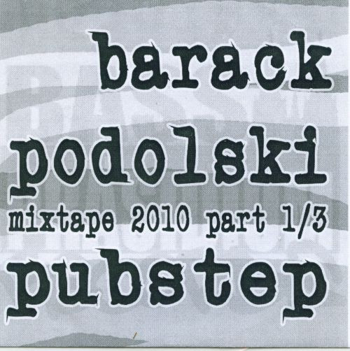 Mixtape 2010 Part 1/3: Pubstep