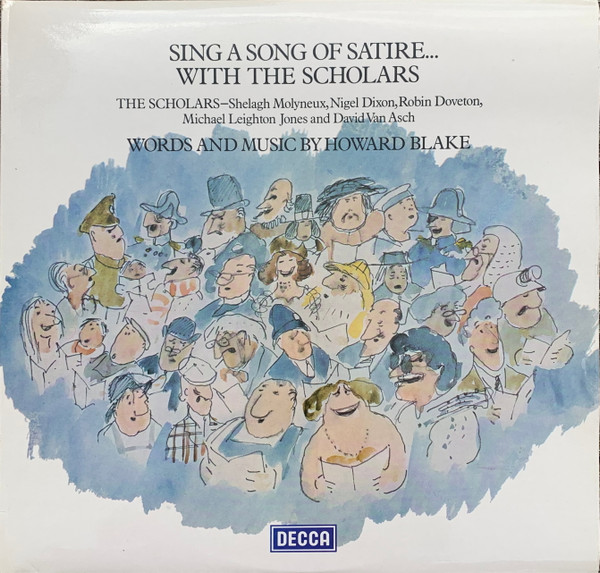 Sing A Song Of Satire...With The Scholars