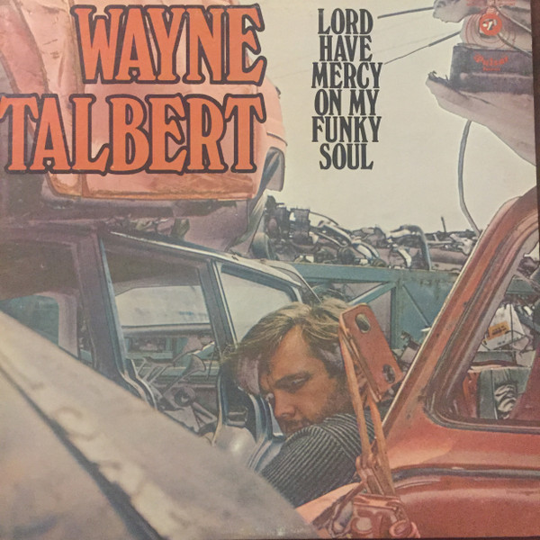 Lord Have Mercy On My Funky Soul