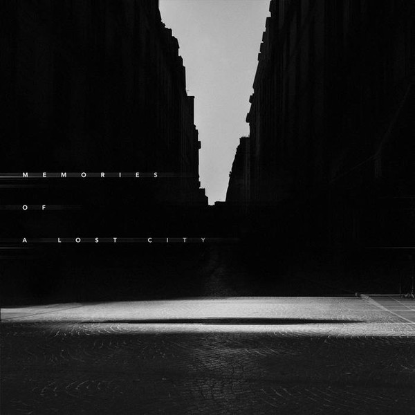 Memories Of A Lost City