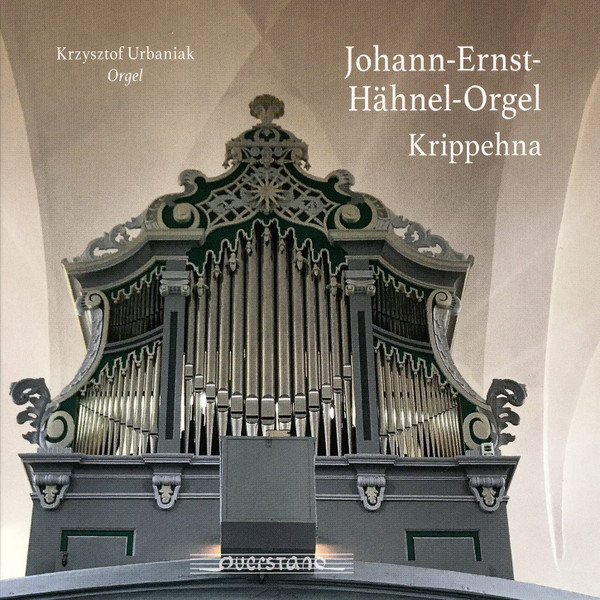 Johann-Ernst-Hähnel-Orgel, Krippehna