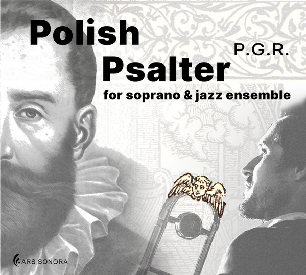 Polish Psalter / For Soprano & Jazz Ensemble