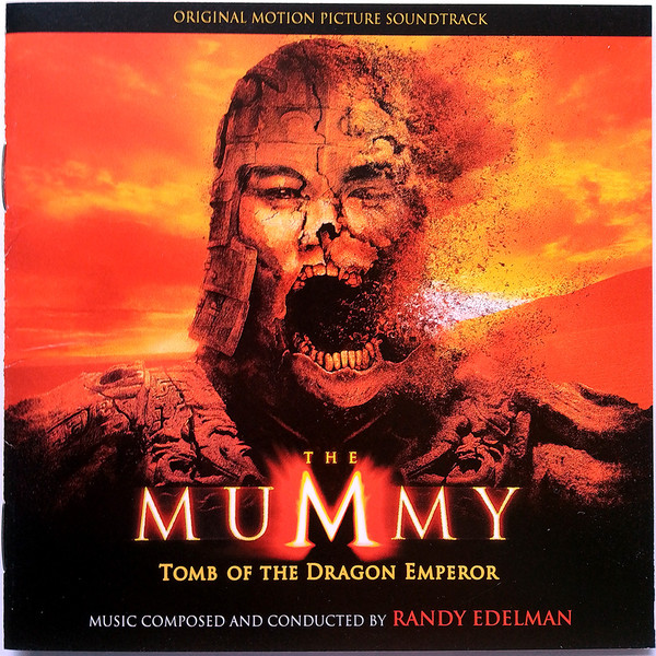 The Mummy: Tomb Of The Dragon Emperor (Original Motion Picture Soundtrack)