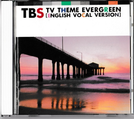 TBS TV Theme Evergreen (English Vocal Version)