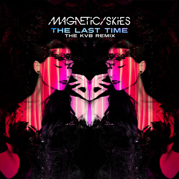 The Last Time (The KVB Remix)