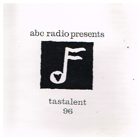 ABC Radio Presents Tastalent 96