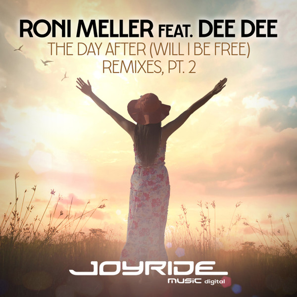 The Day After (Will I Be Free) (Remixes, Pt. 2)