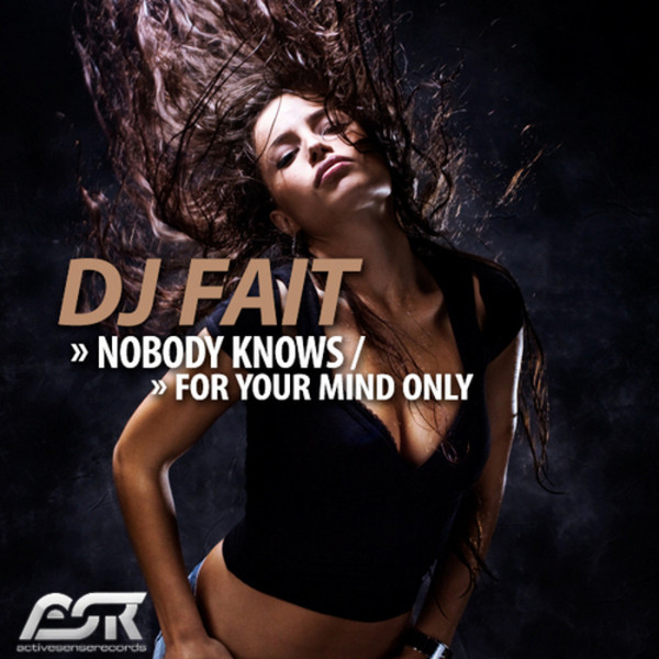 Nobody Knows / For Your Mind Only