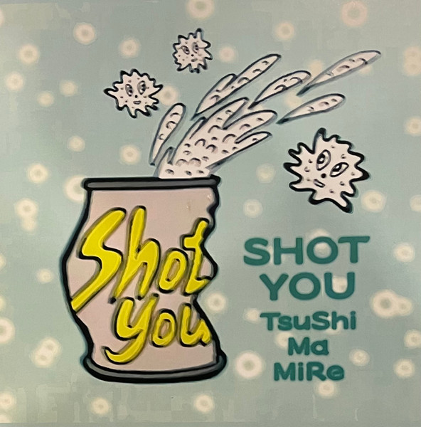 Shot You
