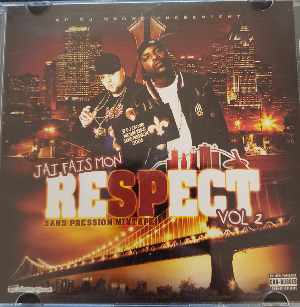Sp And Dj Crowd Presentent Jai Fais Mon Respect Vol 2