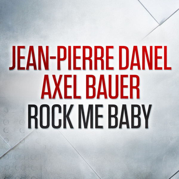 Rock Me Baby