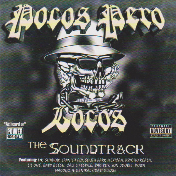 Pocos Pero Locos: The Soundtrack