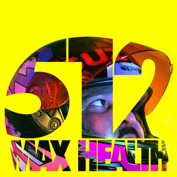 512 Max Health+