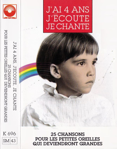 J'Ai 4 Ans, J'Écoute, Je Chante