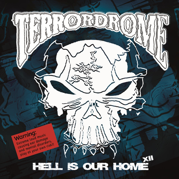 Terrordrome XII - Hell Is Our Home
