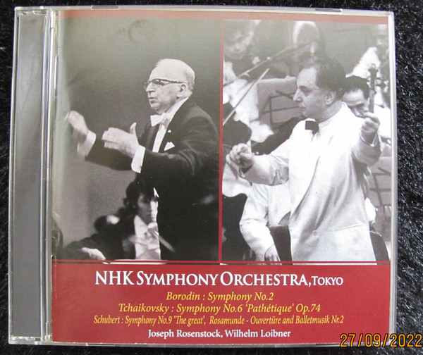 Borodin  Symphony No. 2 /  Tchaikovsky Symphony No.6 / Schubert Symphony No. 9