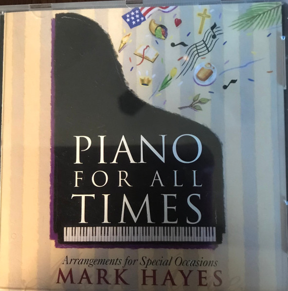 Piano For All Times - Arrangements For Special Occasions