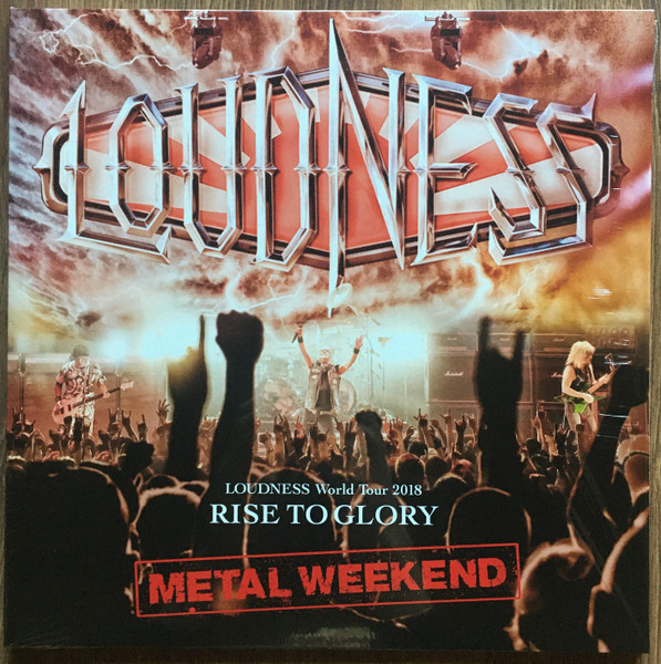 Loudness World Tour 2018 Rise To Glory Metal Weekend