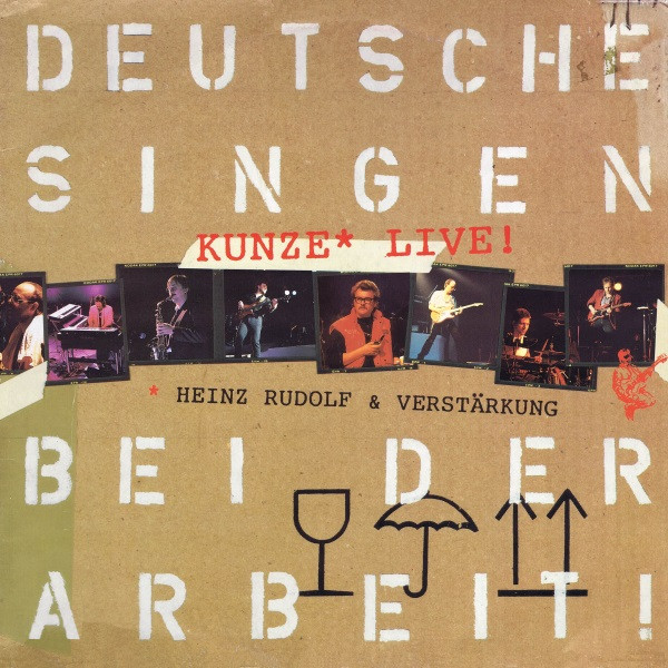 Deutsche Singen Bei Der Arbeit - Kunze Live!