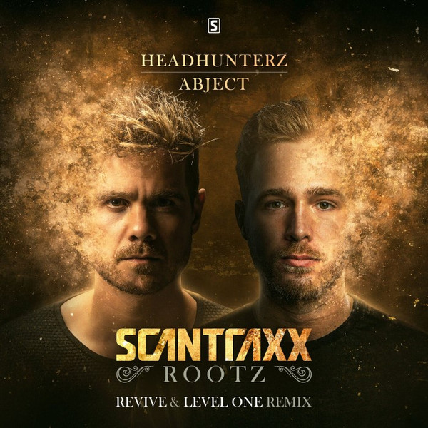 Scantraxx Rootz (Revive & Level One Remix)