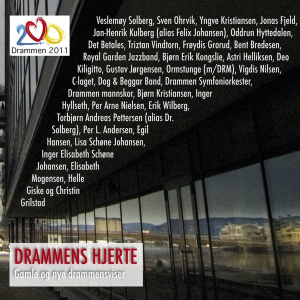Drammens Hjerte. Gamle Og Nye Drammensviser
