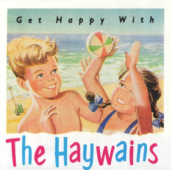 Get Happy With The Haywains