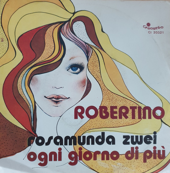 Rosamunda Zwei / Ogni Giorno Di Piu'