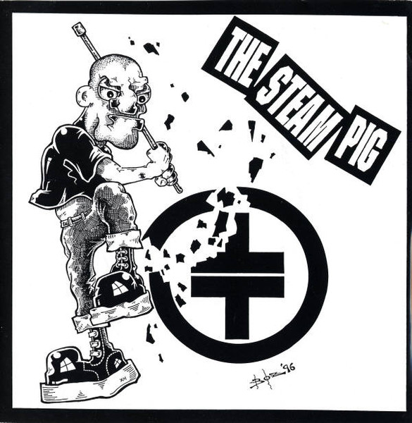 The Steam Pig / Adesso Viene Il Bello !!!!!!