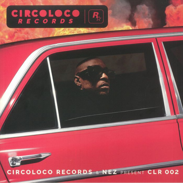 CircoLoco Records & Nez Present CLR002