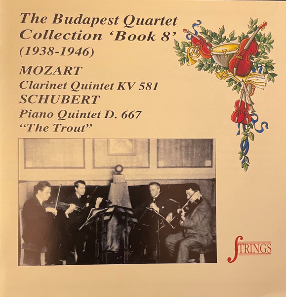 Collection "Book 8" (1938-1946) : Clarinet Quintet KV 581 / Piano Quintet D667 "The Trout"