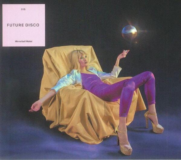 Future Disco 015 (Mirrorball Motel)