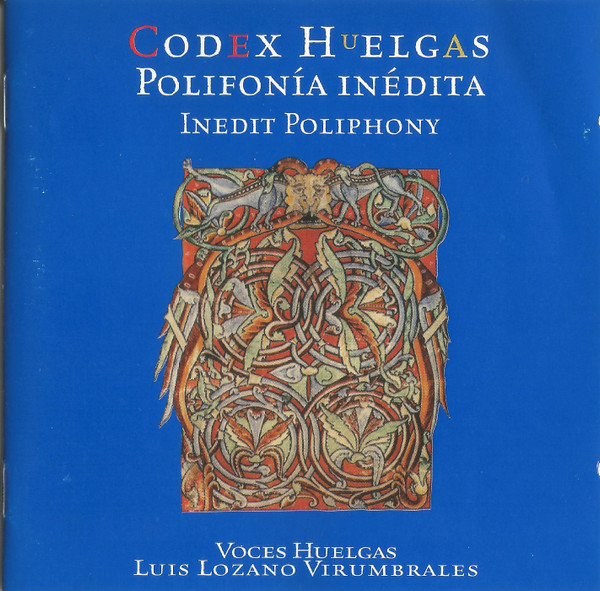 Codex Huelgas - Polifonía Inédita = Inedit Poliphony
