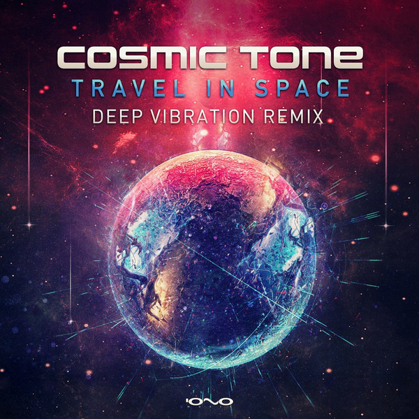 Travel In Space (Deep Vibration Remix)