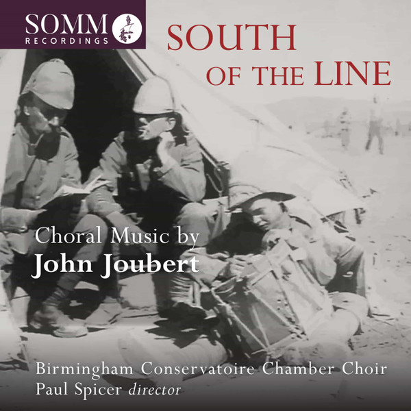 South Of The Line: Choral Music By John Joubert