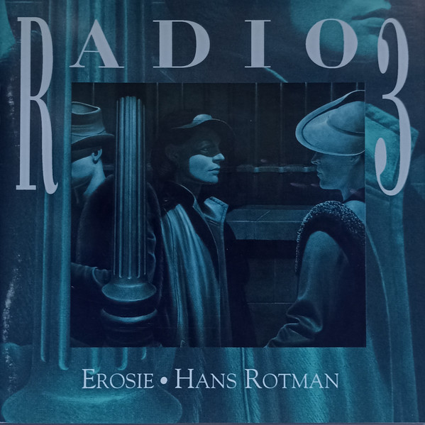 Radio 3 • Erosie • Hans Rotman